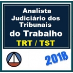 Analista Judiciário dos Tribunais do Trabalho - TRTs TST - CERS 2018